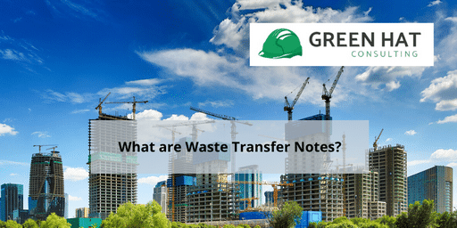 What are Waste Transfer Notes?